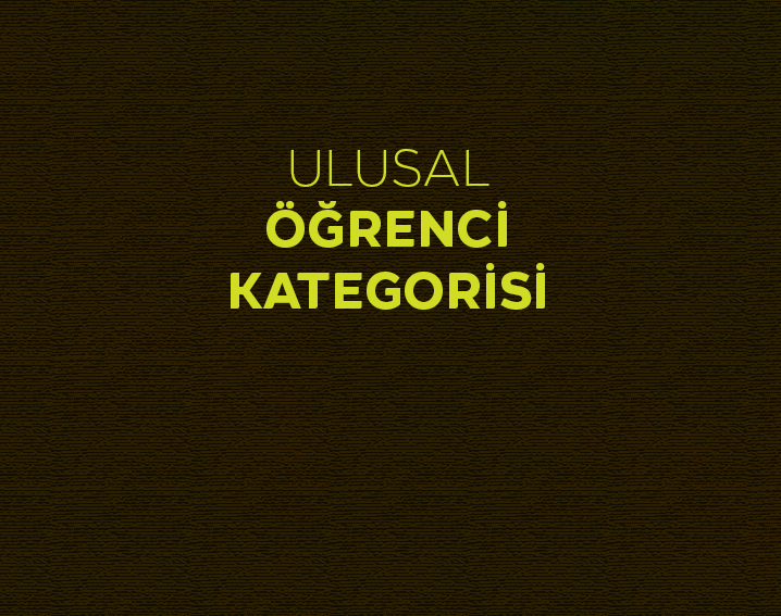 ULUSAL ÖĞRENCİ KATEGORİSİ