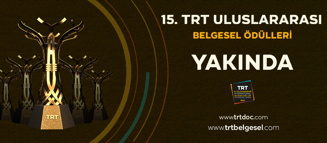 15-trt-uluslararasi-belgesel-odulleri-yakinda