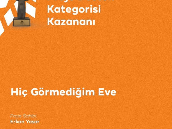 Hiç Görmediğim Eve